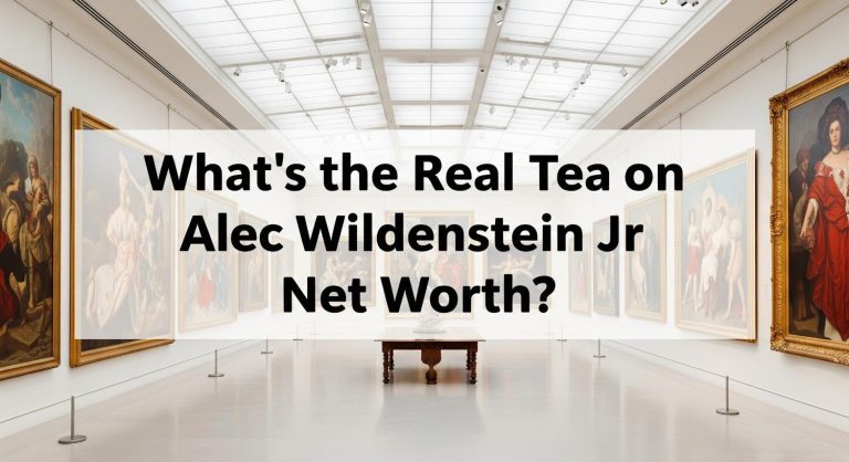 What’s the Real Tea on Alec Wildenstein Jr Net Worth? Here’s the Scoop