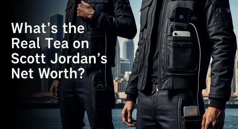What’s the Real Tea on Scott Jordan’s Net Worth?